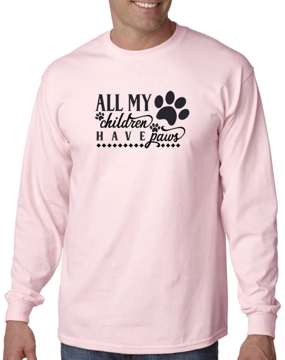 All My Children Have Paws T-Shirt