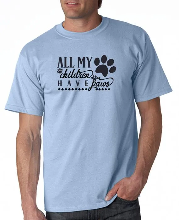 All My Children Have Paws T-Shirt