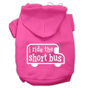 I ride the short bus Screen Print Pet Hoodies Bright Pink Size XXXL(20)